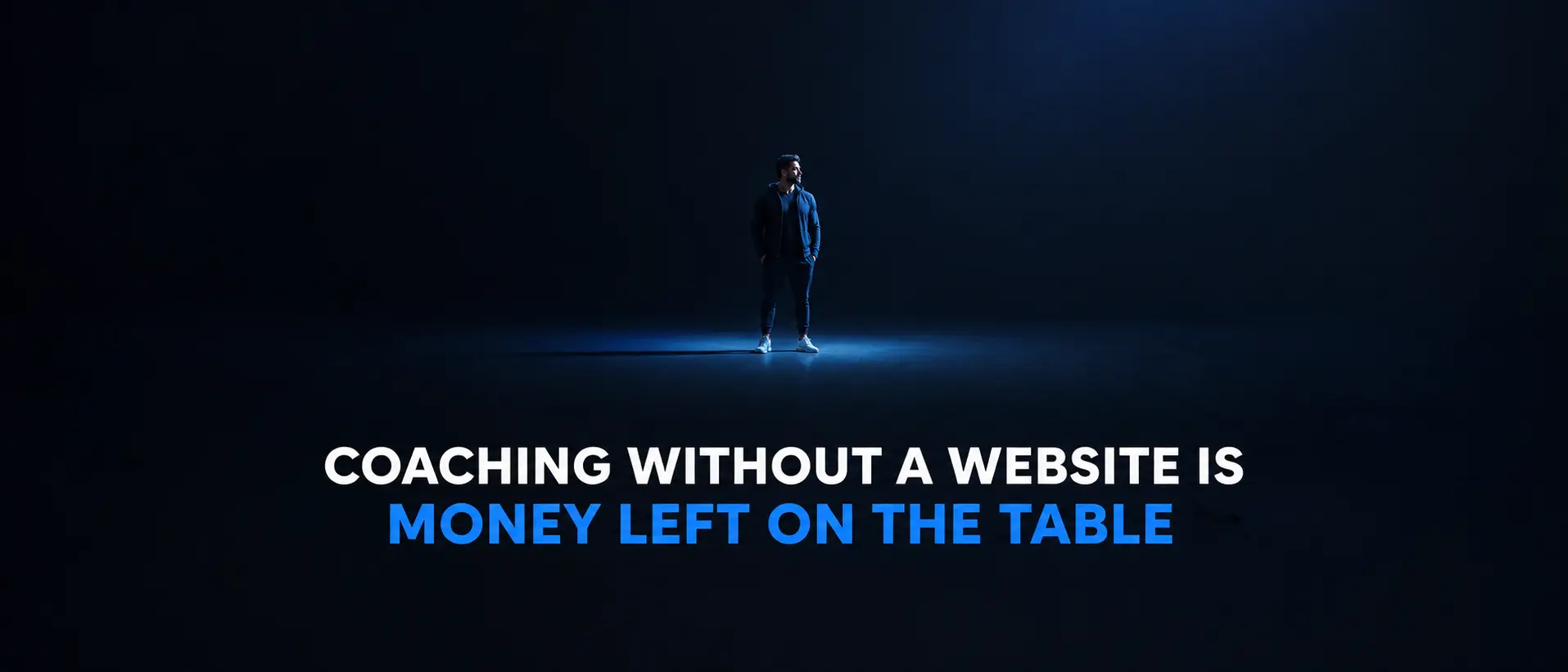 Coaching Without a Website is Money Left on the Table