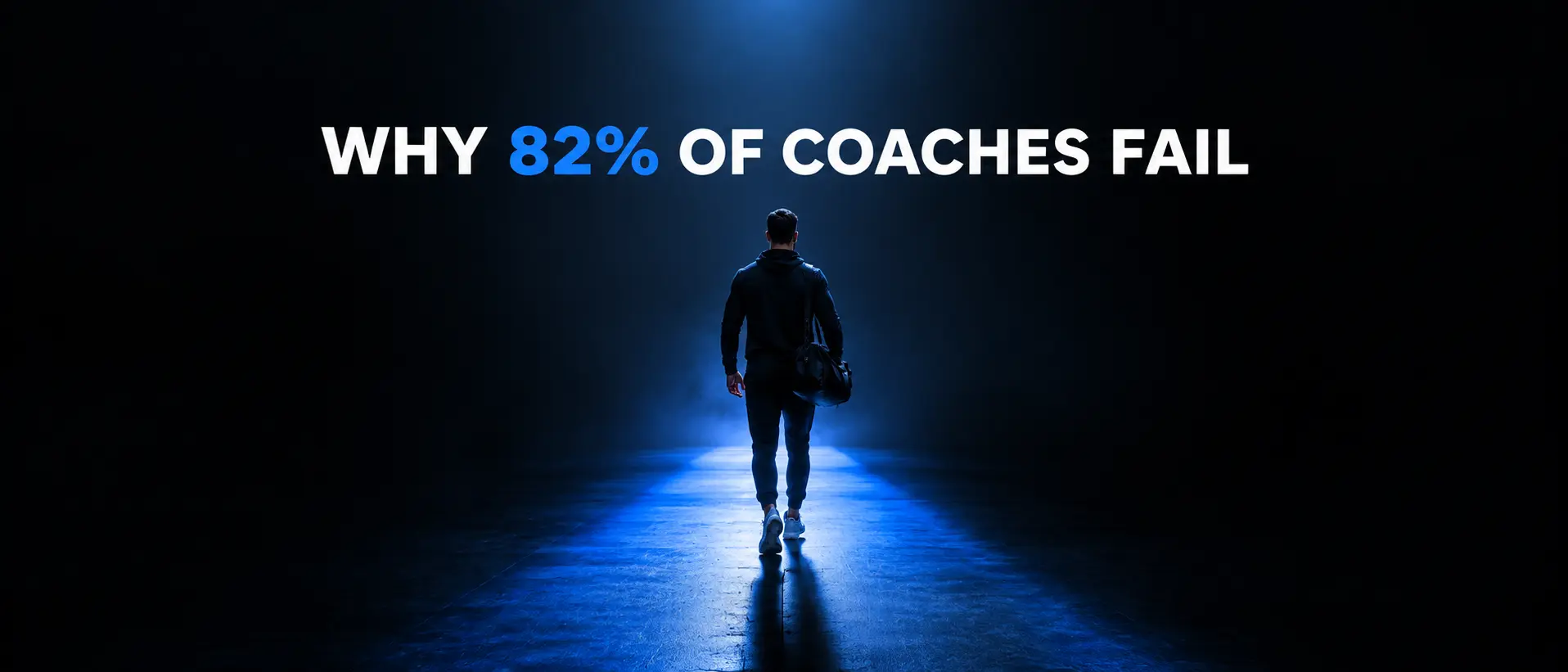 Why 82% of Coaches Fail (And How to Not Be One)